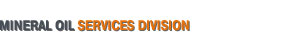 Mineral Oil Services Division
